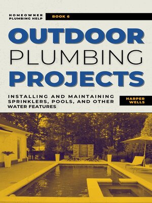 cover image of Outdoor Plumbing Projects